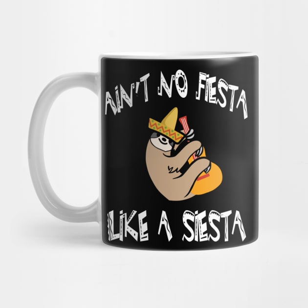 Ain't No Fiesta Like A Siesta by Daytone